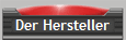 Der Hersteller