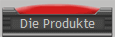 Die Produkte